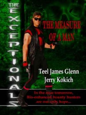 [The Exceptionals 01] • The Measure of a Man